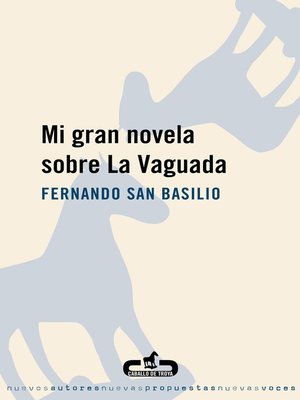 cover image of Mi gran novela sobre La Vaguada